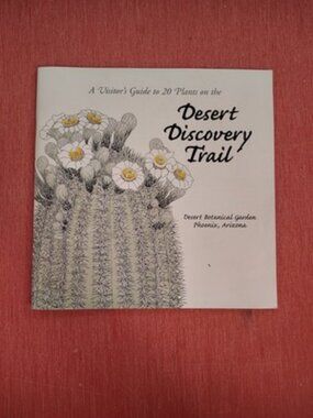 A Visitor's Guide to 20 Plants on the Desert Discovery Trail PB botany Phoenix